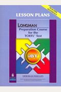 Longman Preparation Course For The Toefl Test: Ibt: Lesson Plans