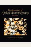 Fundamentals Of Applied Electromagnetics 6th By Fawwaz T. Ulaby (International Economy Edition)