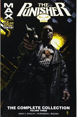 Punisher Max: The Complete Collection Vol. 3 Punisher Max: The Complete Collection Vol. 3