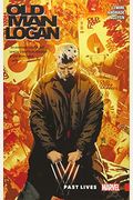 Wolverine: Old Man Logan Vol. 5 - Past Lives