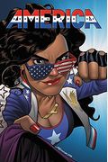 America Vol. 1: The Life And Times Of America Chavez