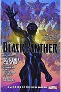 Black Panther Vol. 2: Avengers Of The New World (Black Panther By Ta-Nehisi Coates (2016) Hc)