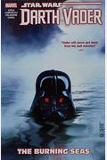 Star Wars: Darth Vader - Dark Lord Of The Sith Vol. 3: The Burning Seas