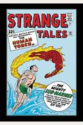 The Human Torch & The Thing: Strange Tales - The Complete Collection