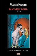 Marvel Knights Fantastic Four By Morrison & Lee: 1234