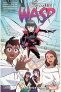 The Unstoppable Wasp: Unlimited, Vol. 1: Fix Everything