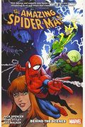Amazing Spider-Man By Nick Spencer Vol. 5: Behind The Scenes
