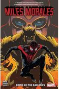 Miles Morales: Spider-Man, Vol. 2: Bring On The Bad Guys