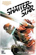 Shatterstar: Reality Star