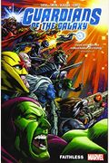 Guardians Of The Galaxy Vol. 2: Faithless
