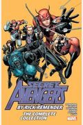 Secret Avengers By Rick Remender: The Complete Collection