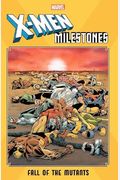 X-Men: The Fall Of The Mutants (X-Men)