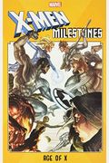 X-Men Milestones: Age Of X
