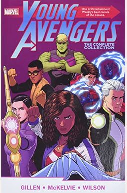 Young Avengers By Gillen & Mckelvie: The Complete Collection Young Avengers By Gillen & Mckelvie: The Complete Collection