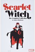 Scarlet Witch by James Robinson: The Complete Collection