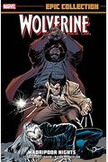 Wolverine Epic Collection: Madripoor Nights