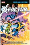 X-Factor Epic Collection: Genesis & Apocalypse