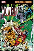Wolverine Epic Collection: Blood And Claws