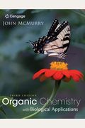Study Guide With Solutions Manual For Mcmurry's Organic Chemistry: With Biological Applications, 3rd