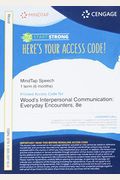 Mindtap Speech, 1 Term (6 Months) Printed Access Card for Wood's Interpersonal Communication: Everyday Encounters, 8th
