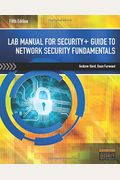 Lab Manual For Security+ Guide To Network Security Fundamentals, 5th