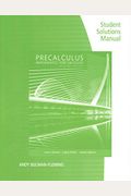 Student Solutions Manual For Stewart/Redlin/Watson's Precalculus: Mathematics For Calculus, 7th