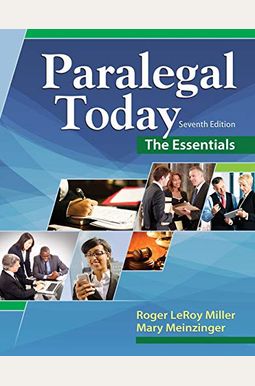 Paralegal Today: The Essentials Paralegal Today: The Essentials