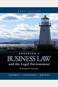 Anderson's Business Law And The Legal Environment, Standard Volume