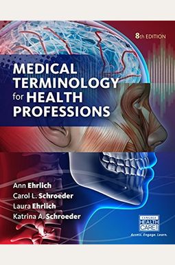 Medical Terminology For Health Professions, Spiral Bound Version