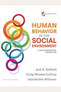 Empowerment Series: Human Behavior In The Social Environment: A Multidimensional Perspective
