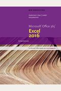 New Perspectives Microsoft Office 365 & Excel 2016: Comprehensive