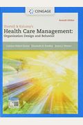 Shortell & Kaluzny's Health Care Management: Organization Design And Behavior