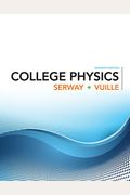 College Physics, Loose-Leaf Version