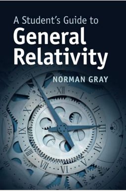 A Student's Guide To General Relativity A Student's Guide To General Relativity