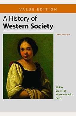 Buy A History Of Western Society, Value Edition, Combined Book By: John ...