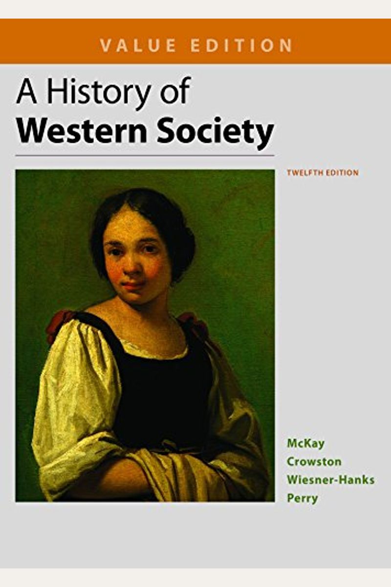 Buy A History Of Western Society, Value Edition, Combined Book By: John ...