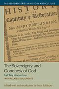 The Sovereignty and Goodness of God: With Related Documents