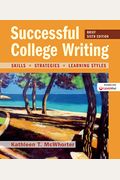 Successful College Writing, Brief Edition: Skills, Strategies, Learning Styles