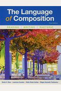 The Language of Composition: Reading, Writing, Rhetoric