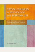 Critical Thinking In Psychology And Everyday Life