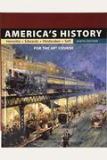 America's History: For The Ap(R) Course