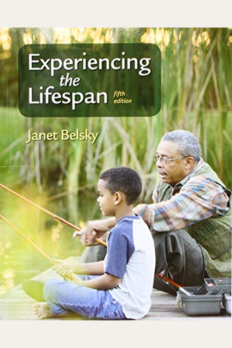 Experiencing The Lifespan