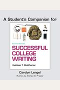 A Student's Companion For Successful College Writing: Skills, Strategies, Learning Styles