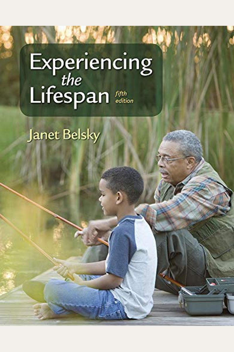 Buy LooseLeaf Version For Experiencing The Lifespan Book By Belsky