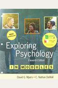 Loose-Leaf Version For Exploring Psychology In Modules & Launchpad For Exploring Psychology In Modules (1-Term Access) [With Ebook]