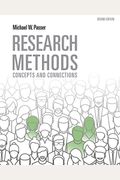Research Methods: Concepts And Connections