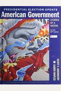 Presidential Election Update American Government: Stories Of A Nation: For The Ap(R) Course