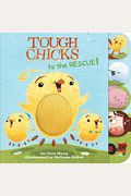 Tough Chicks To The Rescue! Tabbed Touch-And-Feel