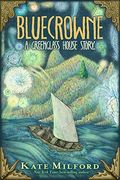 Bluecrowne: A Greenglass House Story