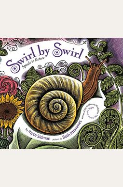 Swirl By Swirl: Spirals In Nature Swirl By Swirl: Spirals In Nature